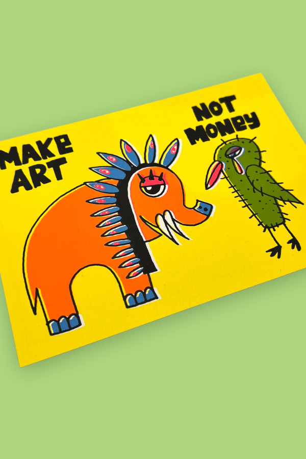 Greeting Card 'Make art Not Money' - Roman Maeder